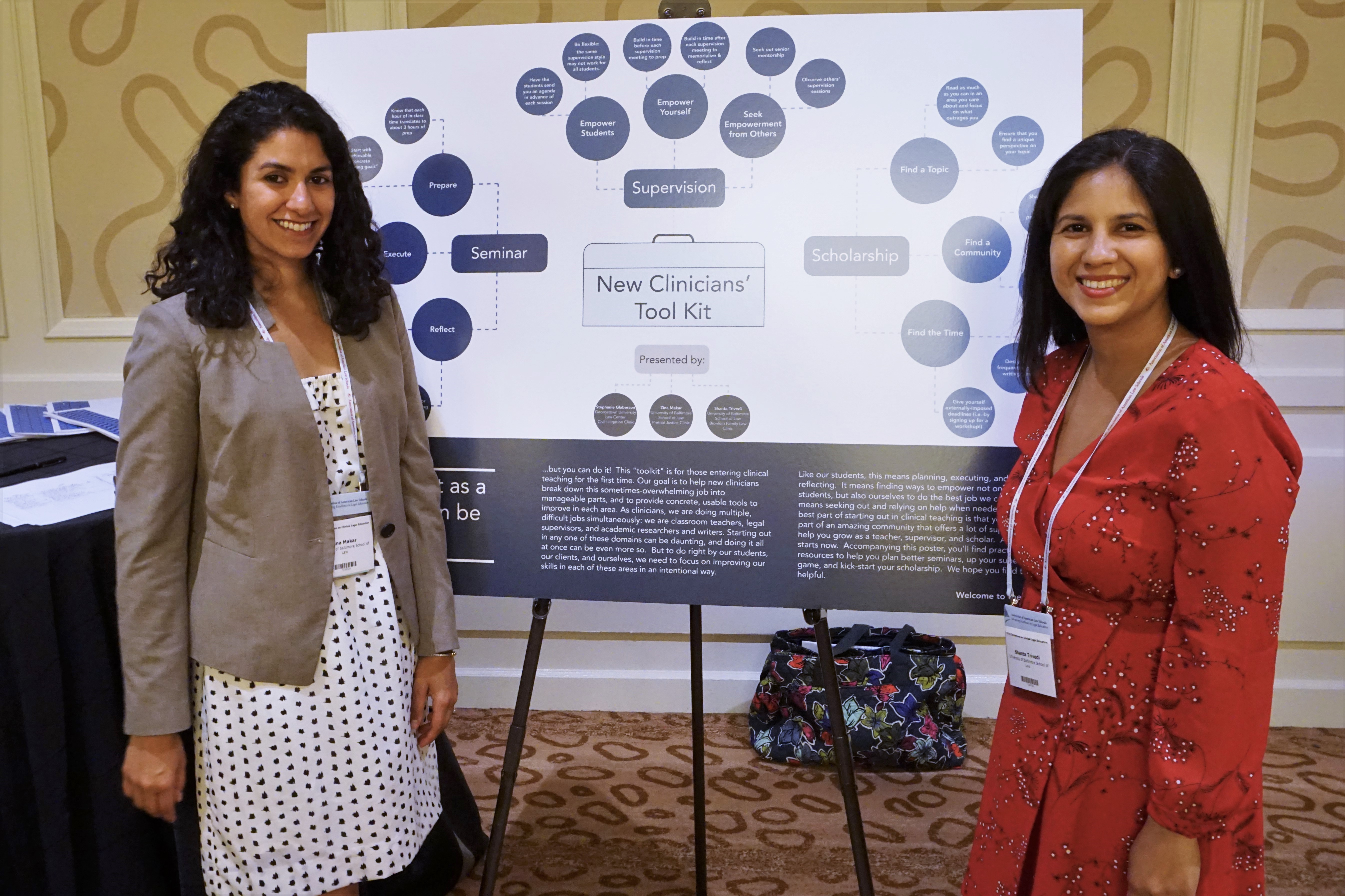 Zina Makar and Shanta Trivedi (University of Baltimore Law) present their poster "What the New Clinician Needs to Know to Be an Effective Teacher in a Polarized World."